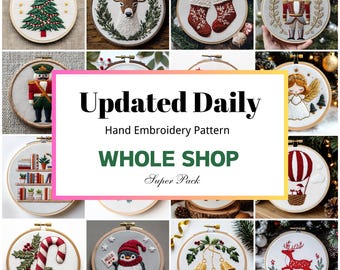 Whole Shop Bundle: All Hand Embroidery Patterns, Lifetime Access, Current & Future Designs, Mega Pack, Full Shop Digital Download PDF