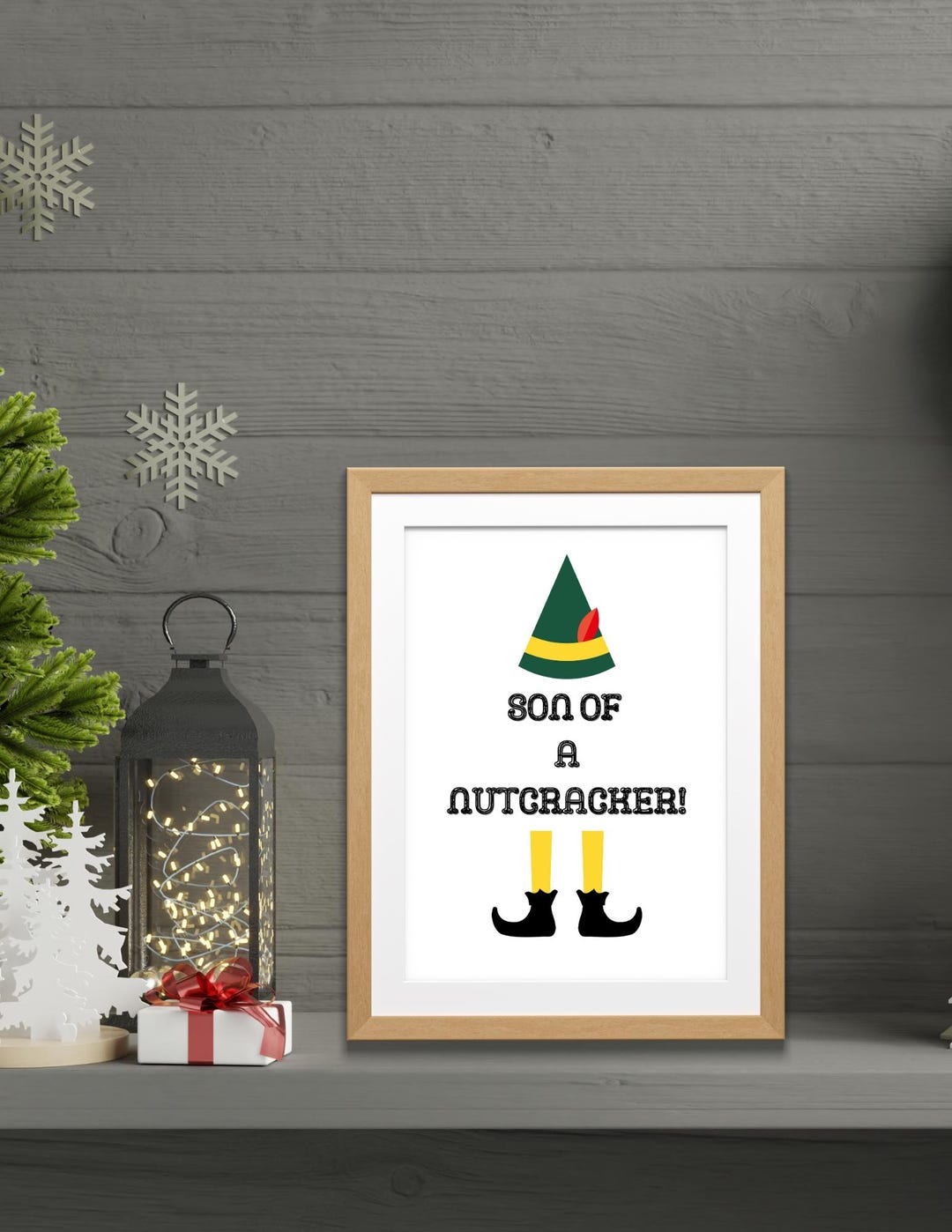 Elf Quote Print Digital Download Son of a Nutcracker - Etsy