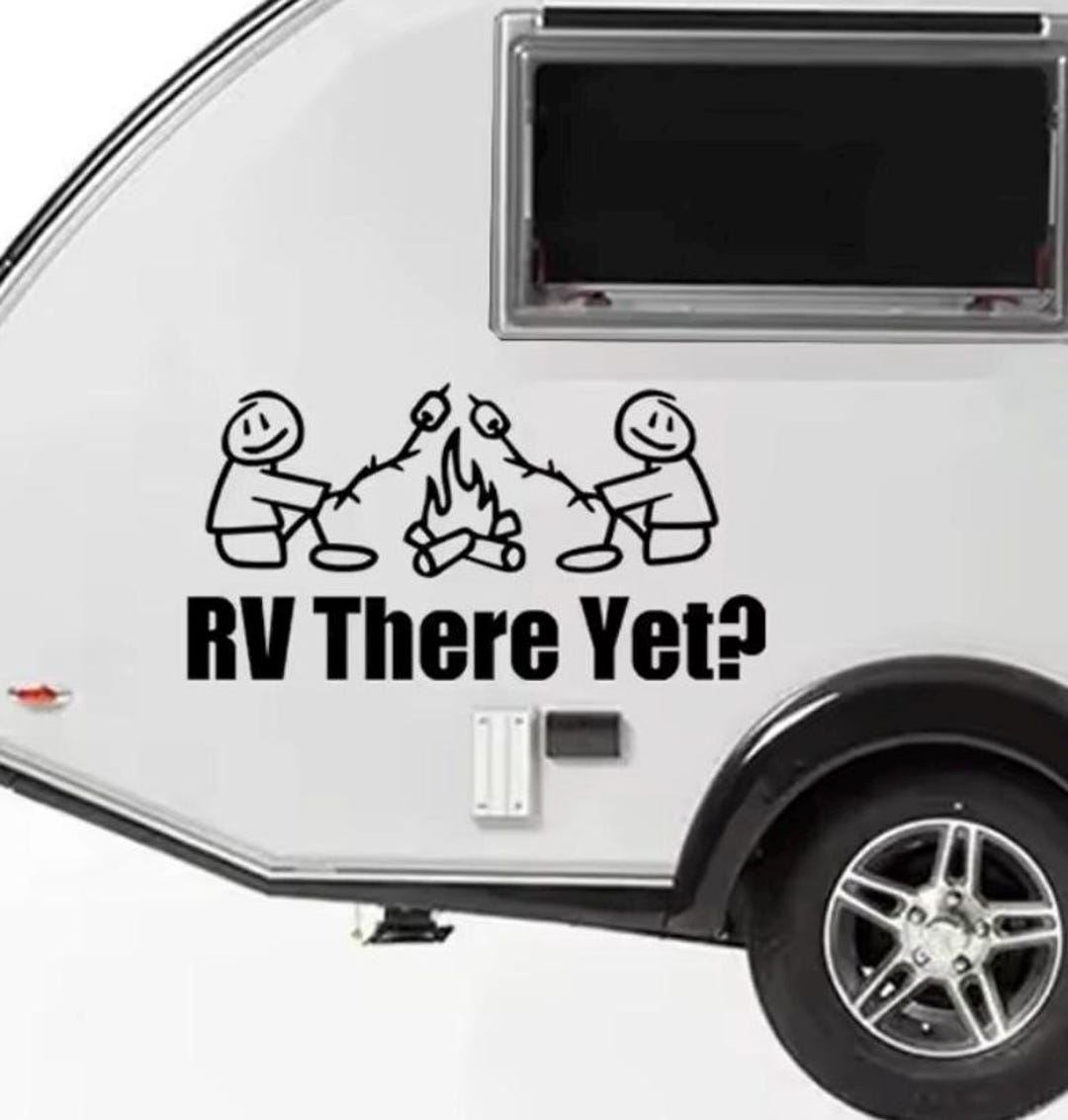 RV There Yet? Funny Camper Decal, Camping Trailer Vinyl Sticker, RV ...