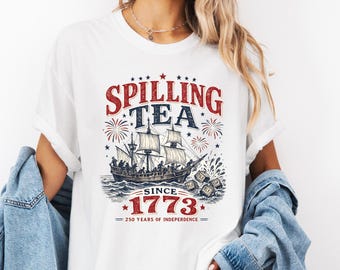 Spilling Tea Since 1773 Vintage Colonial Graphic Tee and Sweatshirt