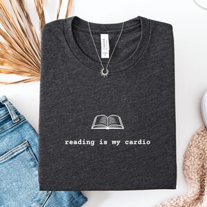 Reading is My Cardio Shirt, Leseratte, Leseratte, Leseratte, Buchliebhaber Shirt, Leseratte, Buchclub Shirt, Lehrer Shirt
