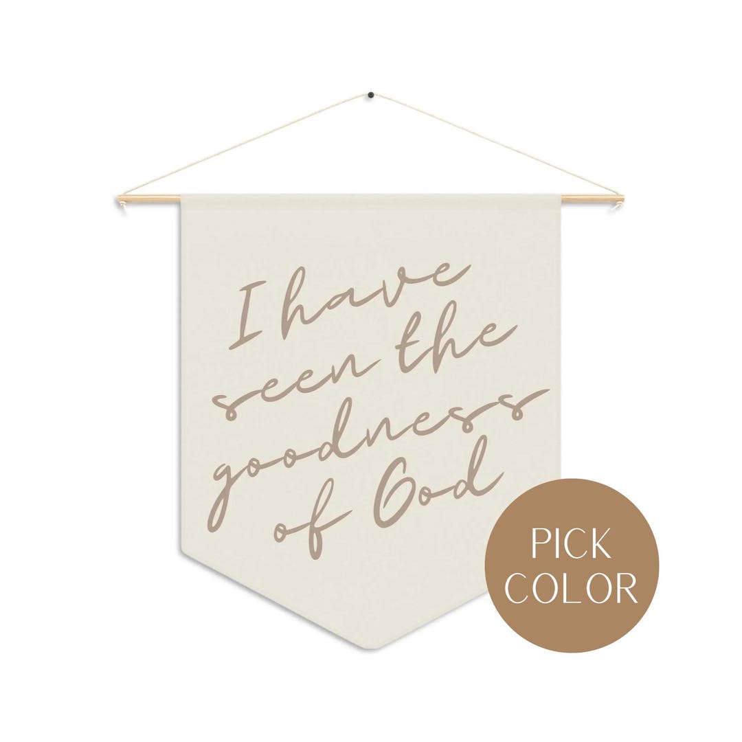 I Have Seen the Goodness of God Banner | Christian Wall Hanging | Bible ...