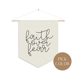 Faith Over Fear Wall Hanging - Christian Banner - Bible Verse Decor - Inspirational Wall Art - Religious Home Decor - Custom Colors