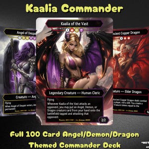 May include: Three fantasy trading cards with illustrations of angels, demons, and dragons. The cards feature the text "Kaalia Commander" and "Full 100 Card Angel/Demon/Dragon Themed Commander Deck."