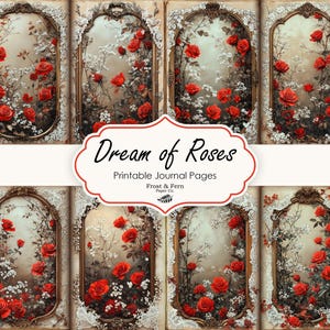 Dream of Roses ongewenste dagboekpagina's | Bloemenjunkdagboek | Plakboekpapier bloemen | Gotische verschijnselen | Valentijn | Afdrukbare digitale download