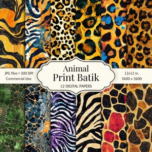 May include: Twelve digital papers featuring animal print batik designs. The designs include leopard, zebra, giraffe, and crocodile patterns in a variety of colors, including yellow, orange, brown, black, green, and blue. The papers are 12x12 inches and 3600x3600 pixels.