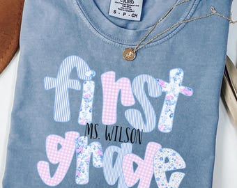 Custom First Grade Teacher Comfort Colors® Shirt, First Grade Dream Team Shirt, Personalized 1st Grade Teacher, Back to School Teacher Gifts