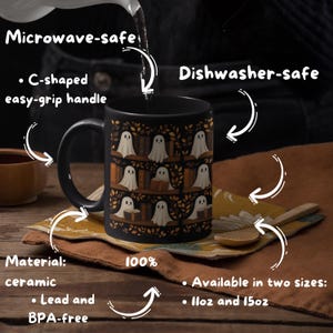 May include: Black ceramic mug featuring a repeating pattern of white ghost figures on bookshelves. The mug has a C-shaped handle and is microwave and dishwasher safe. The mug is available in 11oz and 15oz sizes.