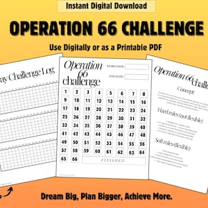 May include: A printable Operation 66 Challenge log sheet with a grid for tracking 66 days of a challenge. The sheet includes a section for hard rules and soft rules, as well as start and end dates. The text "Dream Big, Plan Bigger, Achieve More." is at the bottom of the sheet.
