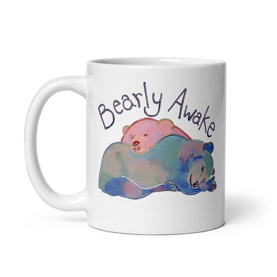 Bearly Awake / Bear Pun White glossy mug