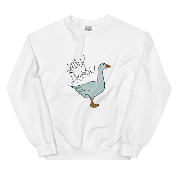 Silly Goose Unisex Sweatshirt