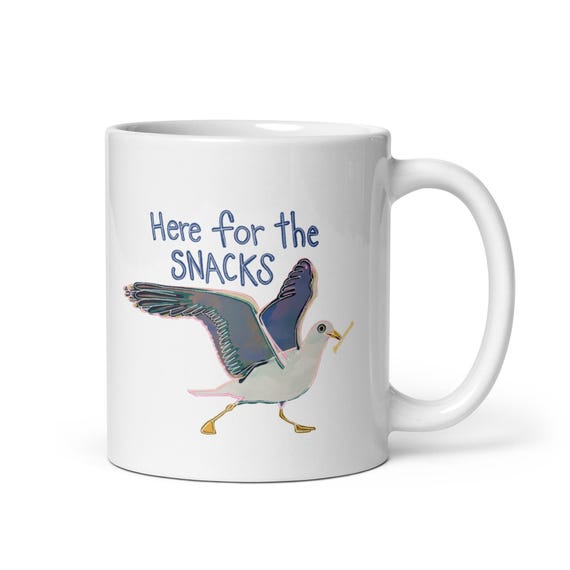 Seagull Mug / Here for the Snacks / Fun White glossy mug