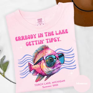 Errbody at the Lake Gettin Tipsy Custom Lake Tee, Bachelorette party Matching Tee, Custom Lake Summer Teeshirt, Boat Day Shirt, Torch Lake image 5