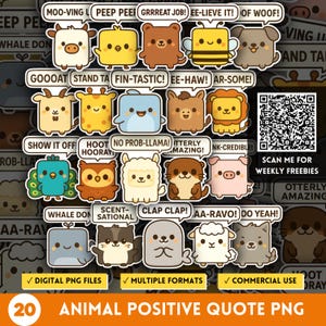 May include: A collection of 20 cartoon animal stickers with positive quotes in speech bubbles. The stickers feature various animals like a cow, bee, dog, and lion. The image includes the text "DIGITAL PNG FILES", "MULTIPLE FORMATS", and "COMMERCIAL USE".
