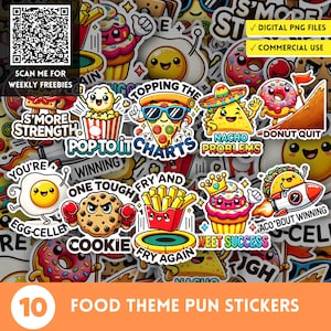 Funny Food Theme Pun Affirmation Stickers, Fast Food & Snack Clipart, Quirky and Cute Quote PNG Prints, Sweet Treat Motivational POD Designs