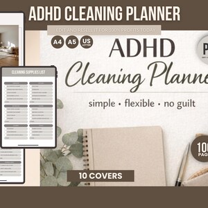 May include: An image promoting an ADHD Cleaning Planner. The design includes a digital tablet displaying a cleaning supplies list and daily cleaning checklist. The planner is advertised as simple, flexible, and guilt-free, with 10 covers and 100 pages.