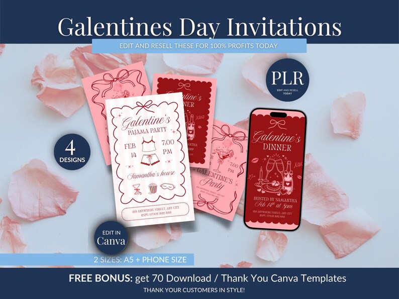 May include: Pink Galentine's Day invitation designs. The image shows four invitation designs, including a pajama party and dinner theme. The invitations are in A5 and phone sizes. The text includes "Galentine's Day Invitations" and "Edit and Resell These for 100% Profits Today."