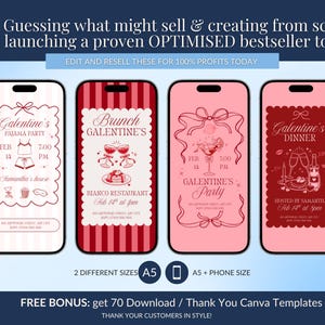 May include: Four smartphone mockups with Galentine's Day party invitations. Designs include a pajama party, brunch, and dinner, with pink and red color schemes. The text includes event details and the phrase "Edit and Resell These for 100% Profits Today."