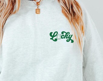 Embroidered "Lucky" Crew Neck Sweatshirt for Women, St. Patrick's Day Shirt, Saint Patricks Day Sweatshirt, Women's Lucky Crewneck