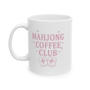 Mahjong Coffee Club Mug, Pink Text, Mahjong Gift for Her, Game Night Mug, Custom Ceramic Mug for Mahjong Lovers 11oz and 15oz
