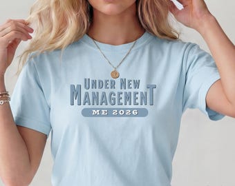 Under New Management Retirement Shirt, Retired 2026, Teacher Retirement Gift, Coworker Retirement Gift, Divorce Gift Tee, Plus Sizes Avail