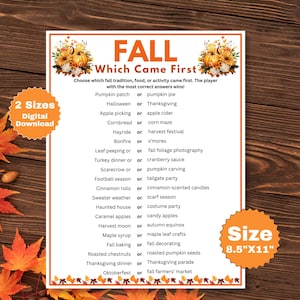 May include: A white game sheet titled FALL Which Came First with a list of autumn-themed choices to compare. The design features orange pumpkin and sunflower illustrations at the top and bottom, with text indicating 2 Sizes Digital Download and 8.5"x11".