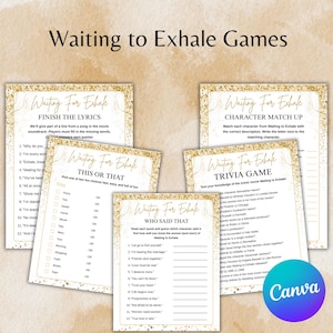 May include: A collection of printable game sheets for a "Waiting to Exhale" themed party. The games include "Finish the Lyrics", "This or That", "Who Said That", "Character Match Up", and "Trivia Game". The sheets have a gold glitter design.