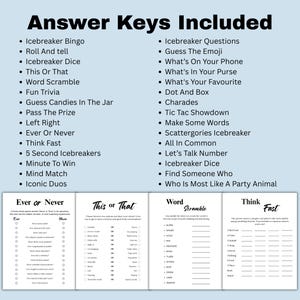 May include: A white game sheet with the text "Answer Keys Included" and a list of icebreaker games. The sheet includes sections for "Ever or Never", "This or That", "Word Scramble", and "Think Fast" games.