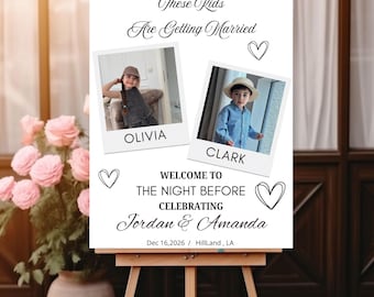 These Kids are Getting Married, The Night Before Photo Welcome Sign Template, Canva Editable Rehearsal Dinner Welcome Sign DIY, Wedding