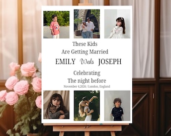 These Kids are Getting Married, The Night Before Photo Welcome Sign Template, Canva Editable Rehearsal Dinner Welcome Sign DIY, Engagement