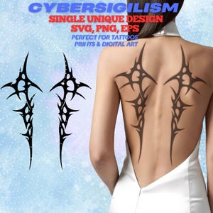 May include: Black tribal tattoo designs. The image shows three black tattoo designs, two on a person's back and one on the left. The text at the top says "CYBERSIGILISM SINGLE UNIQUE DESIGN SVG, PNG, EPS PERFECT FOR TATTOOS PRINTS & DIGITAL ART."