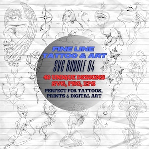 May include: Black and white line art SVG bundle featuring 40 unique designs. Includes angel, devil, and floral illustrations, with the text "FINE LINE TATTOO & ART SVG BUNDLE 04". Perfect for tattoos, prints, and digital art.