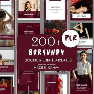 May include: A collection of 200+ social media templates in a burgundy color scheme. The templates are made in Canva and include licenses. The text "200+ Burgundy Social Media Templates" is displayed in white on a burgundy background. The text "Liscences included" is displayed in white on a burgundy background. The text "Made in Canva" is displayed in white on a burgundy background.
