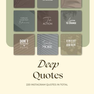 May include: A collection of square graphics with inspirational quotes, including "Take Action" and "Smile More." The design features a neutral color palette with shadow overlays and the text "Deep Quotes" at the bottom.