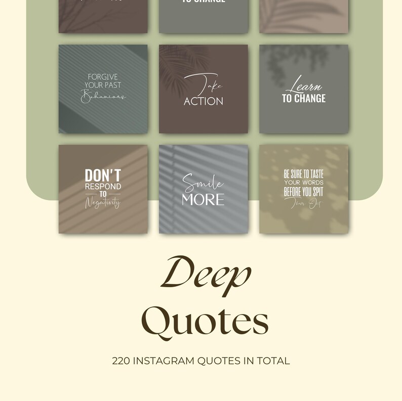 May include: A collection of square graphics with inspirational quotes, including "Take Action" and "Smile More." The design features a neutral color palette with shadow overlays and the text "Deep Quotes" at the bottom.