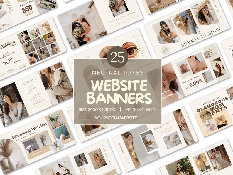 May include: A collection of 25 website banners in neutral tones, with a size of 2400 x 1150 px, made in Canva. The banners feature various images and text, including "Summer Fashion" and "Must Buy! 50% OFF".