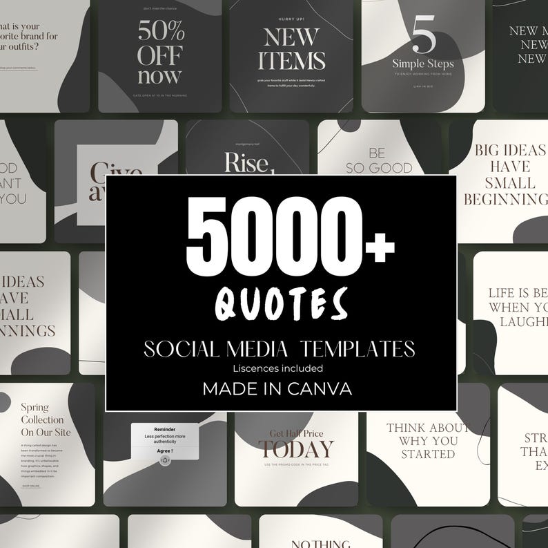 May include: A collection of social media templates with a black and white design. The central image displays "5000+ QUOTES" and "SOCIAL MEDIA TEMPLATES." Other squares feature text like "50% OFF now" and "NEW ITEMS."