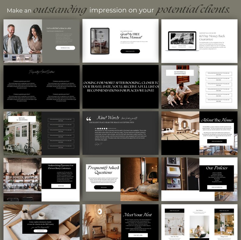 May include: A website landing page with a black and white design. The page features images of a home interior, a couple, and a host. The text on the page includes "Make an outstanding impression on your potential clients." "Get My FREE Home Manual" "60 Day Money Back Guarantee" "Looking for more? After booking, closer to our travel date, you'll receive a full list of recommendations for places we love!" "Kind Words" "Frequently Asked Questions" "Meet Your Host" "About The Home" "Our Policies"