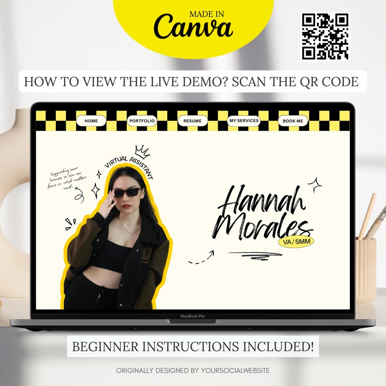 May include: A laptop displays a website design with a yellow and black checkered header. The website features a photo of a woman wearing sunglasses, the name "Hannah Morales," and the text "VA/SMM." The Canva logo is in the top left corner, and a QR code is in the top right.