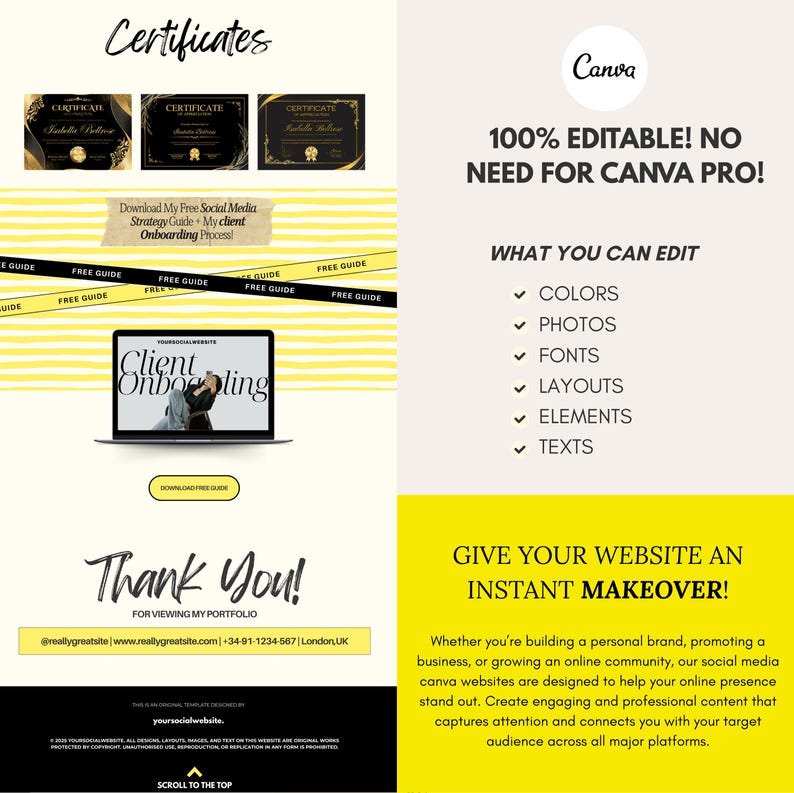 May include: A digital marketing template with a yellow and white design. The design includes certificates, a laptop displaying a website, and the text "100% EDITABLE! NO NEED FOR CANVA PRO!" and "Give your website an instant makeover!"