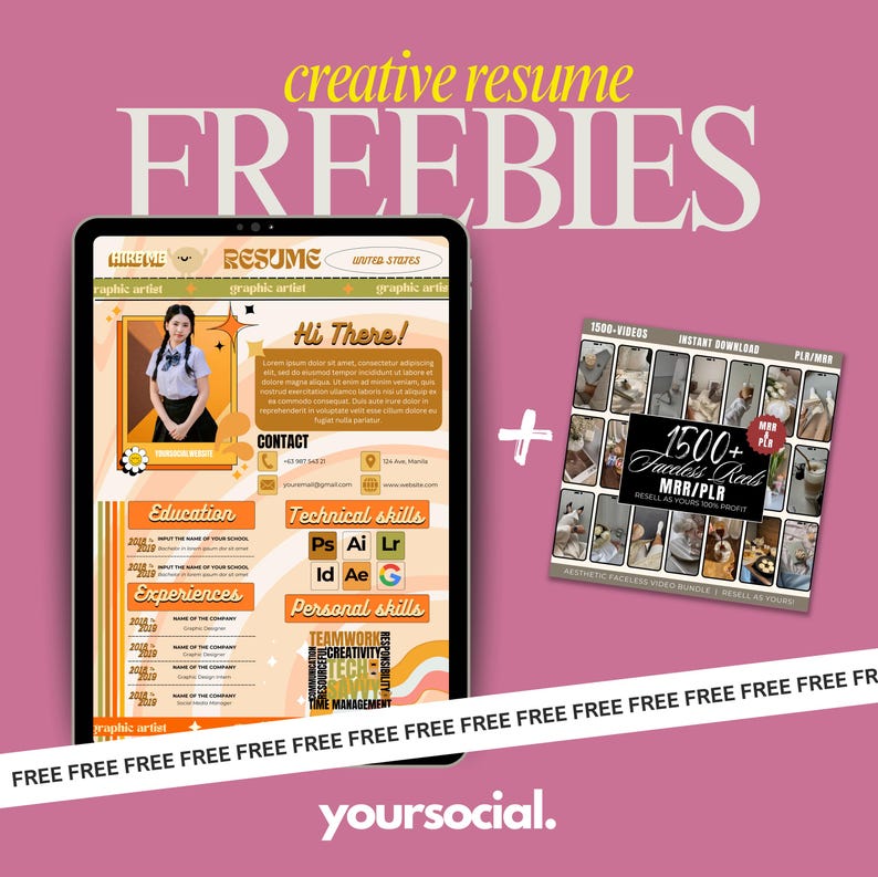May include: A digital tablet showing a resume template with the text "creative resume FREEBIES." A second image shows a bundle of 1500+ Faceless Reels. The background is pink with the word "FREE" repeated.
