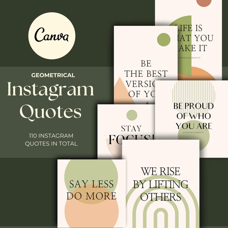 May include: A collection of Instagram quote templates with a geometric design. The templates feature inspirational quotes in a minimalist style, with a color palette of green, beige, and peach. The Canva logo is visible.