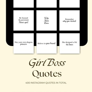 May include: A digital graphic with a grid of white squares containing motivational quotes like "Wife Mom Boss" and "Slay your own dragons princess." The words "Girl Boss Quotes" are displayed below, with "400 INSTAGRAM QUOTES IN TOTAL" at the bottom.