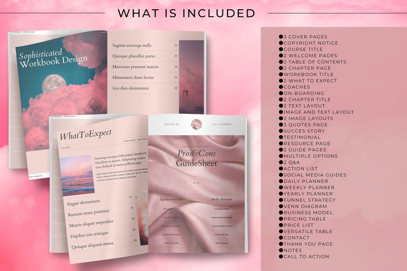 May include: A pink and white workbook design template with the text "Sophisticated Workbook Design" and "What To Expect" on the cover. The template includes a variety of pages, such as a table of contents, chapter pages, and a what to expect page. The template also includes a pro and cons guide sheet.