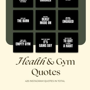 May include: A collection of black square graphics with white text, featuring motivational quotes about fitness and health. The image includes phrases like "Beast Mode On" and "Empty Gym." The words "Health & Gym Quotes" are displayed below, along with "425 Instagram Quotes in Total."