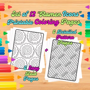 Paquete de 12 páginas para colorear de íconos de ramen (6 diseños llamativos + 6 con patrones) / Actividad relajante para niños y adultos / Salud mental Montessori