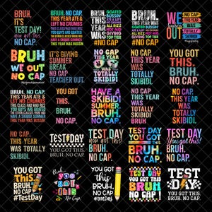 Gen A Slang Teachers Happy Last Day of School 2025 Funny Png bundle, Bruh No Cap png,Summer teacher Png,Last Day Of School Png,End Of School