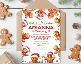 May include: A festive birthday invitation featuring gingerbread cookie illustrations and the text "Our Little Cookie ARIANNA Is Turning 3." The invitation is surrounded by decorative elements, including pine branches and ornaments.