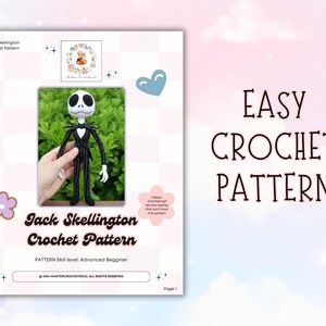 May include: A crochet pattern for a Jack Skellington doll is displayed on a white background with the words "Easy Crochet Pattern". The pattern skill level is advanced beginner. The doll is black and white with a black suit and white face.