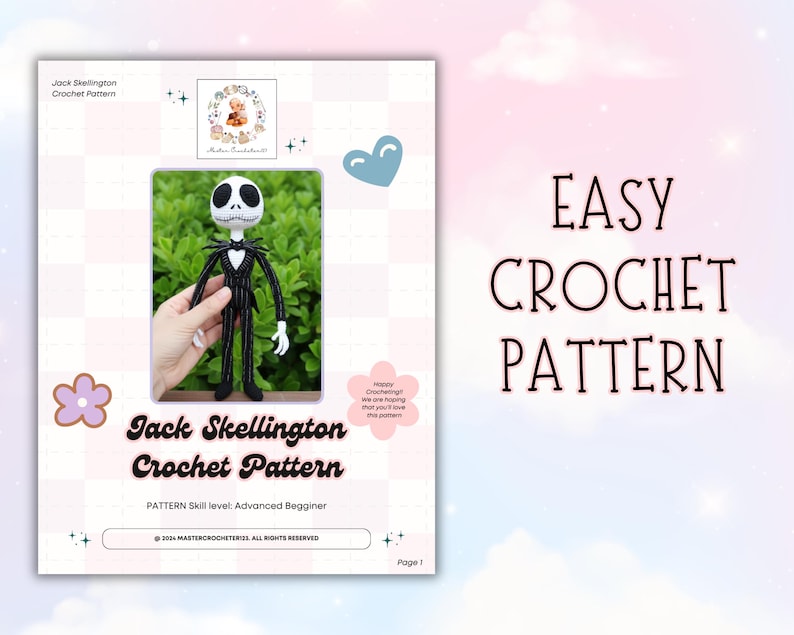 May include: A crochet pattern for a Jack Skellington doll is displayed on a white background with the words "Easy Crochet Pattern". The pattern skill level is advanced beginner. The doll is black and white with a black suit and white face.